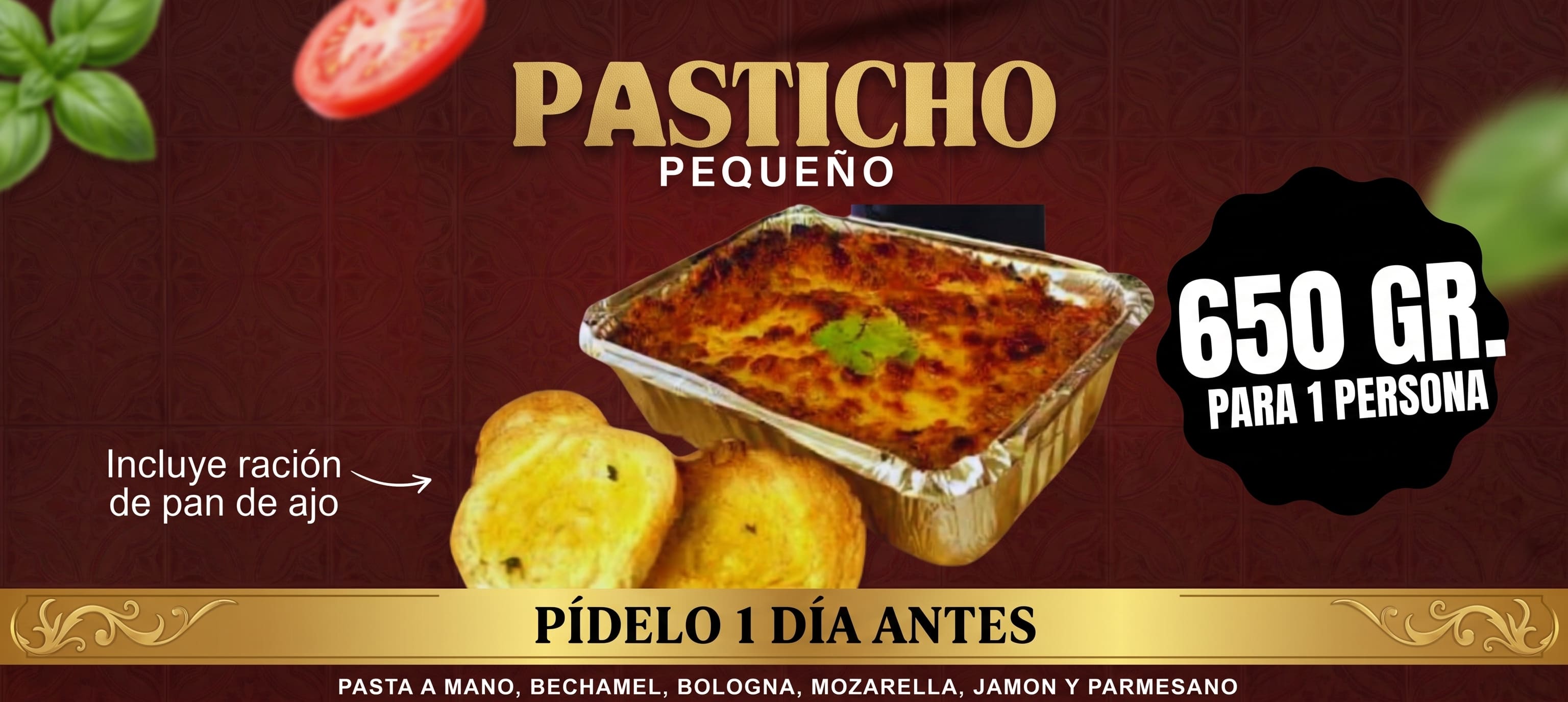 PASTICHO 650 Gramos 1 persona pedir 1 dia de anticipacion 